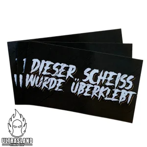 Dieser Scheiss wurde überklebt – Aufkleber